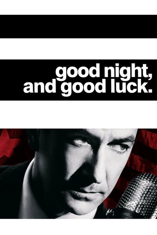 Poster: Good Night, and Good Luck.